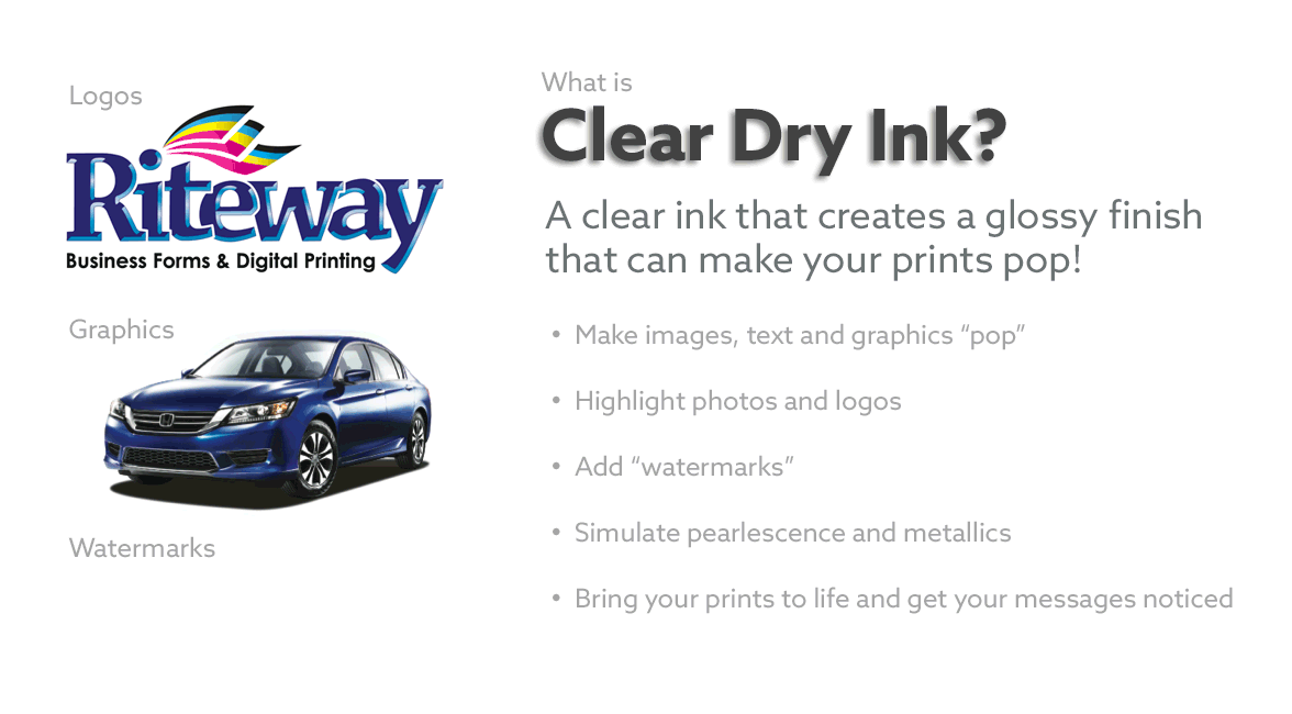 Riteway's Variable Data Printing and Clear Dry Ink capabilities.